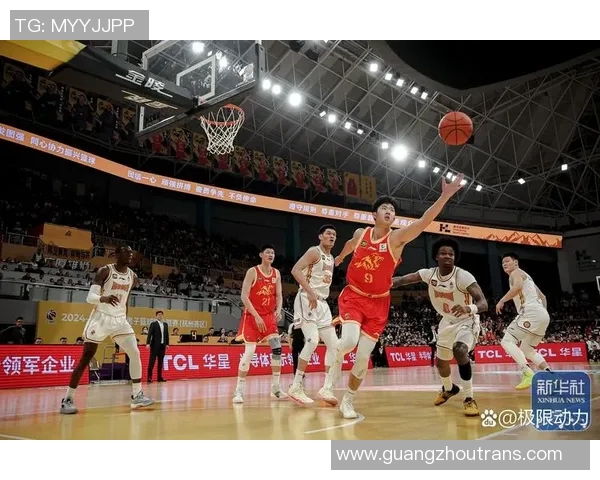 CBA浙江对阵广东精彩直播全程回顾与赛后分析