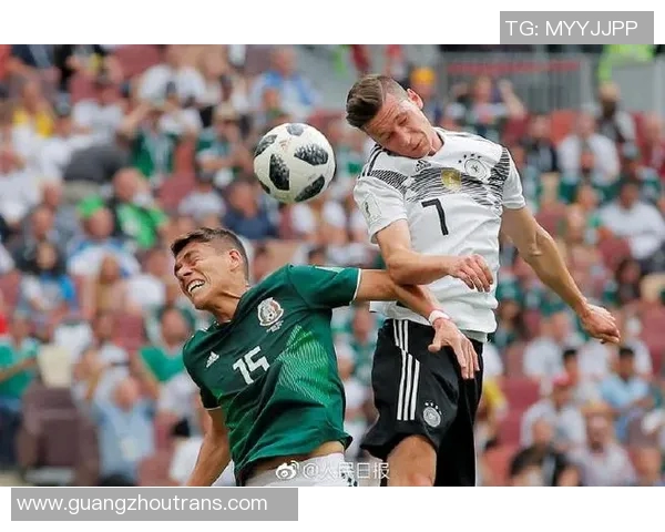 德国与墨西哥激战正酣文字直播全程回顾与精彩瞬间分析